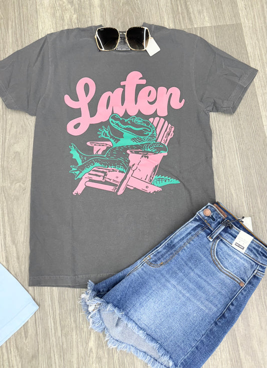 Later Gator Tee