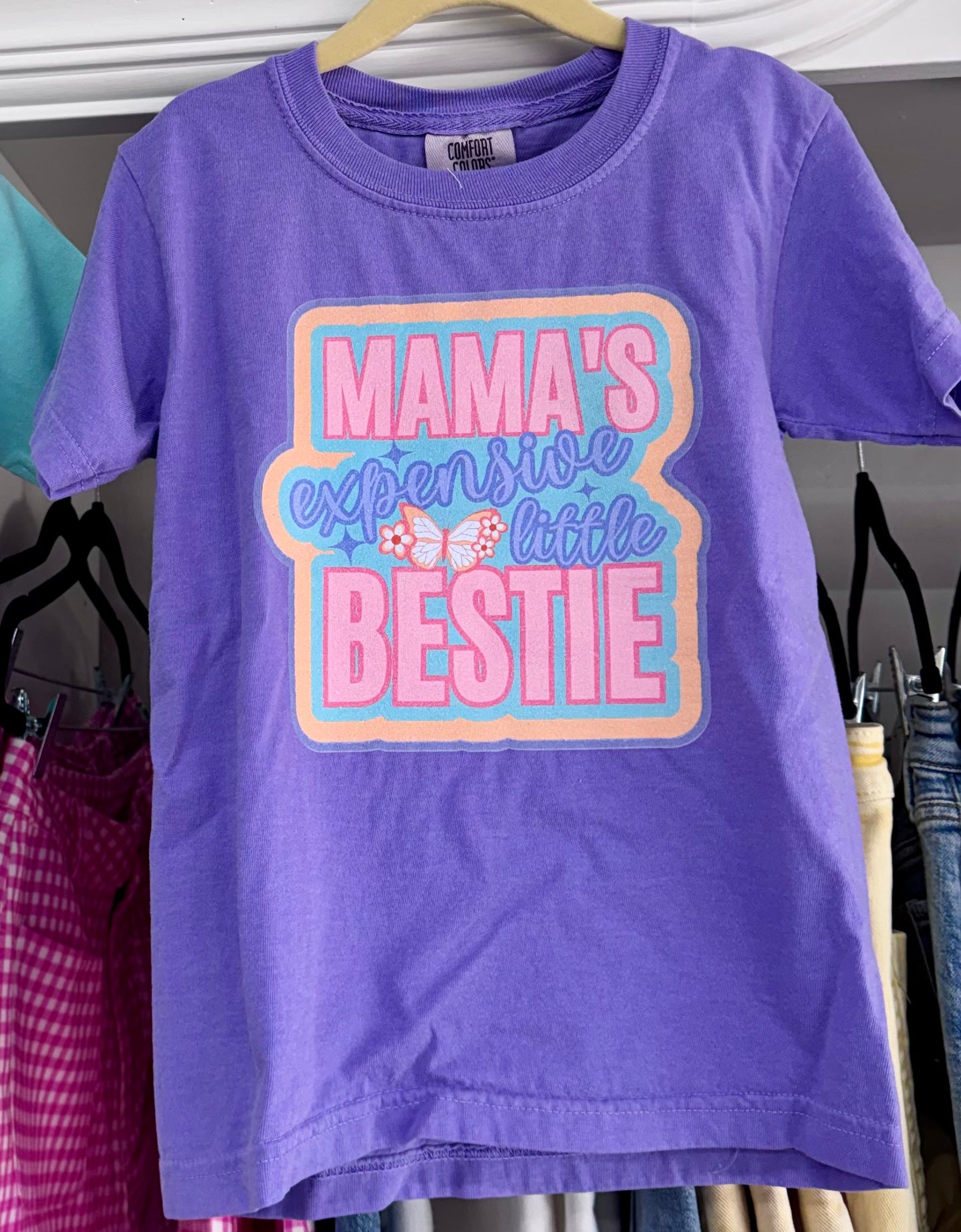 Mama’s Expensive Little Bestie Tee