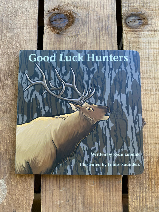 Good Luck Hunters Children's Book